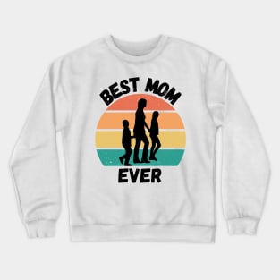 Best Mom Ever. Retro Sunset Design for Moms. Crewneck Sweatshirt